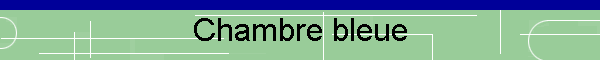 Chambre bleue