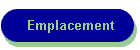 Emplacement