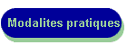 Modalites pratiques